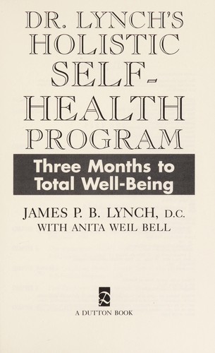Dr. Lynch's holistic self-health program