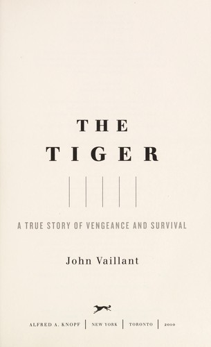 The tiger by John Vaillant cover