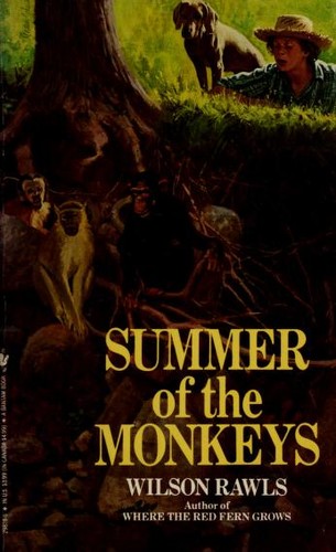 Summer of the Monkeys by Wilson Rawls cover