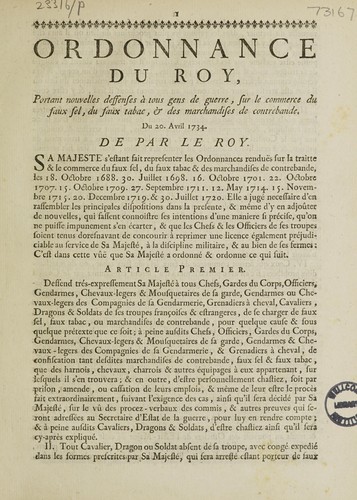 Ordonnance du Roy, portant nouvelles deffenses à tous gens de guerre, sur le commerce du faux sel, du faux tabac, et des marchandises de contrebande. Du 20 avril 1734 by France cover