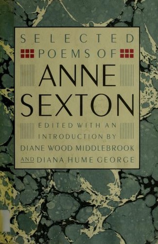 Selected poems of Anne Sexton