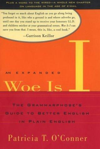 Woe is I