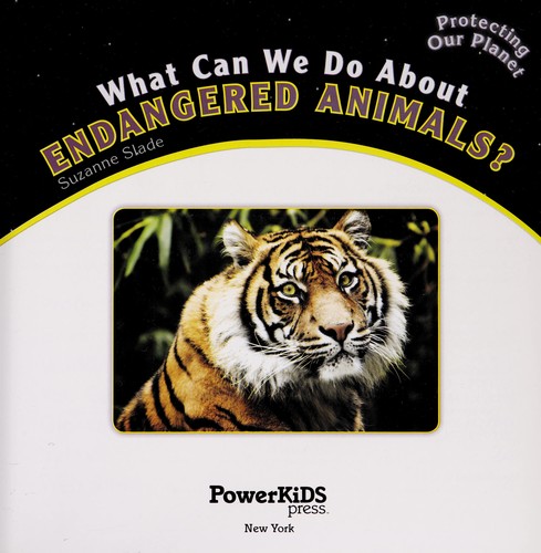 What can we do about endangered animals?