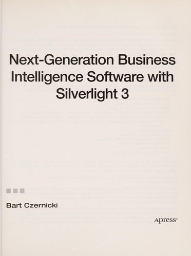 Next-Generation Business Intelligence Software with Silverlight 3