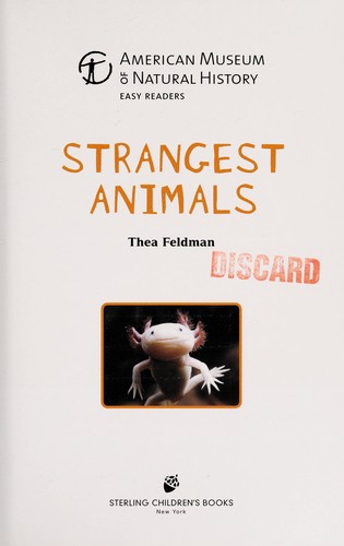 Strangest animals by Thea Feldman cover