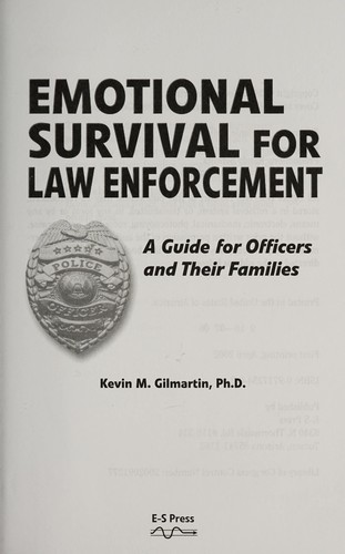 Emotional survival for law enforcement