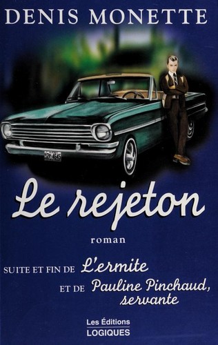 Le rejeton by Denis Monette cover