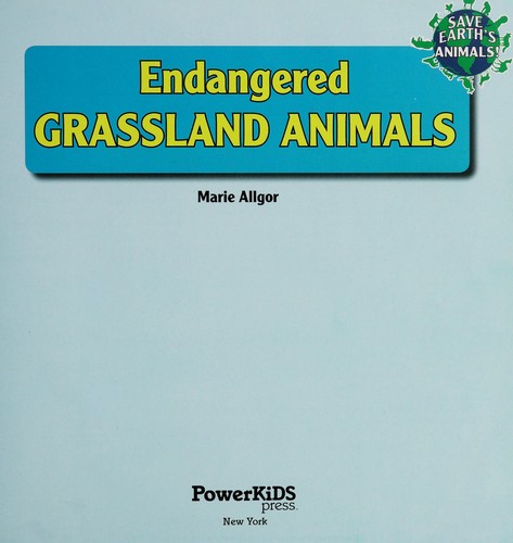 Endangered grassland animals by Marie Allgor cover