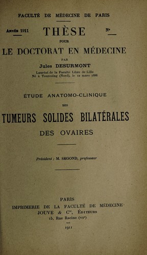 Étude anatomo-clinique des tumeurs solides bilatérales des ovaires ...