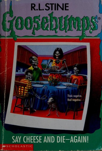 Say Cheese and Die-Again!