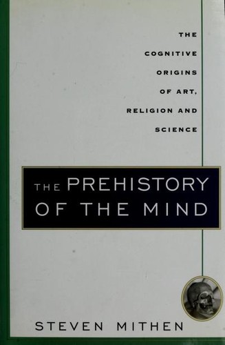 The prehistory of the mind