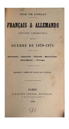 Français & Allemands: histoire anecdotique de la guerre de 1870-1871