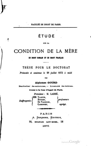 Étude sur la condition de la mère en droit romain et en droit français ...