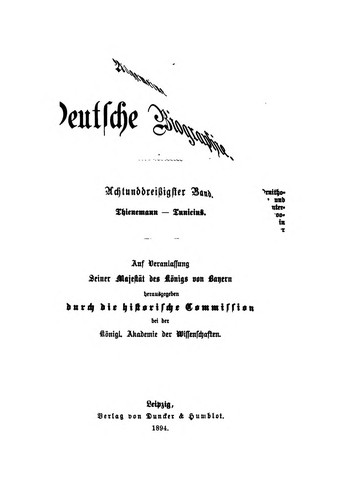 Allgemeine deutsche Biographie ... by Fritz Gerlich, Anton Bettelheim, Königlich Bayerische Akademie der Wissenschaften Historische Kommission , Akadamie der Wissenschaften, Munich Historische Kommission, Maximilian, Franz X . von Wegele, Rochus von Liliencron cover