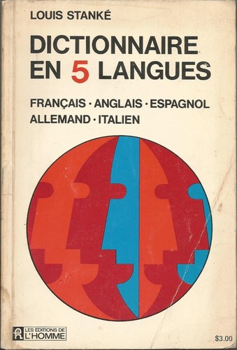 Dictionnaire en 5 [i.e. cinq] langues [français,anglais, español, allemand, italien] by Louis Stanké cover