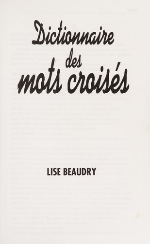 Dictionnaire des mots croises by Lise Beaudry cover
