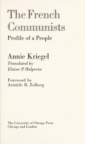 The French Communists by Annie Kriegel cover