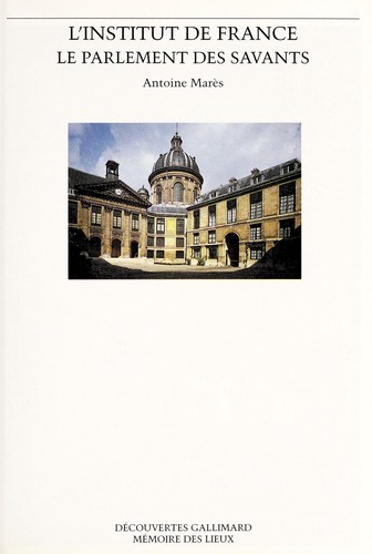 L'Institut de France by Antoine Marès cover