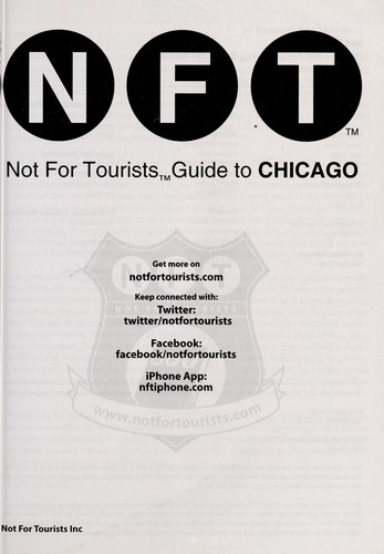 Not for tourists guide to Chicago 2011