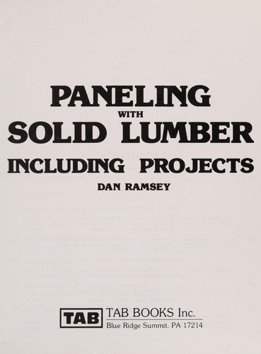 Paneling with solid lumber, including projects