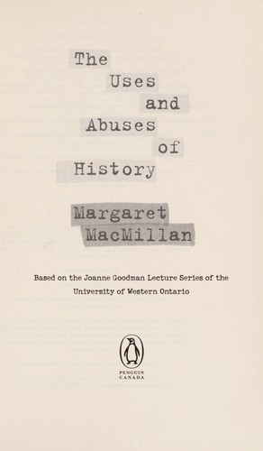 The uses and abuses of history