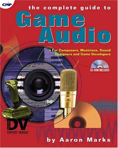 The complete guide to game audio