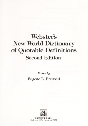 Websters New World Dictionary of Quotable Defi