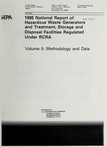 1985 National biennial report of hazardous waste generators and treatment, storage and disposal facilities regulated under RCRA