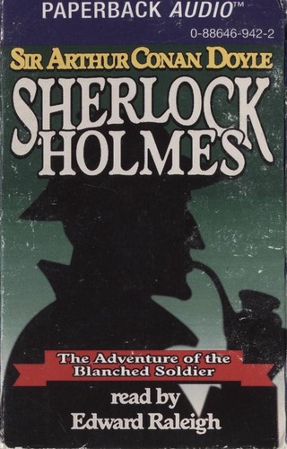 The Adventure of the Blanched Solider / The Adventure of the Veiled Lodger