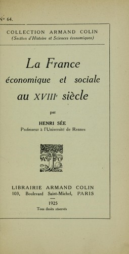 La France économique et sociale au XVIIIe siècle by Henri Eugène Sée cover