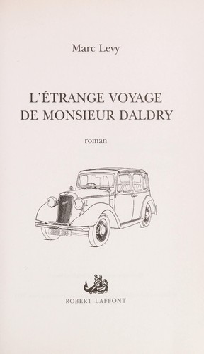 L'etrange voyage de monsieur Daldry by Marc Levy cover