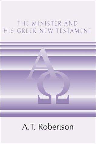 The Minister and His Greek New Testament