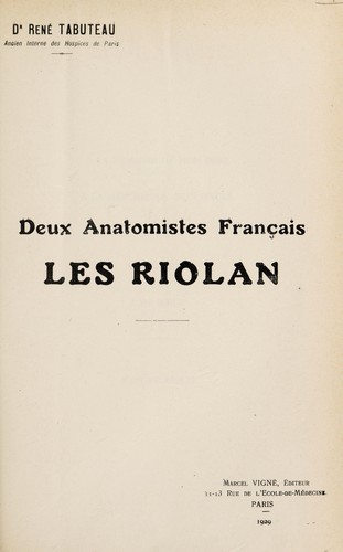 Deux anatomistes français les Riolan ... by René Tabuteau cover
