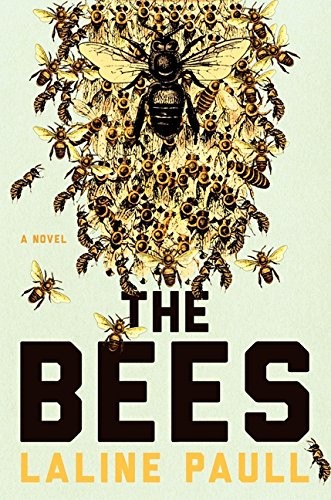 The Bees: A Novel