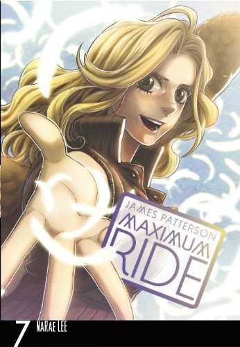 Maximum Ride. Manga Volume 7 by NaRae Lee cover