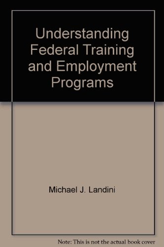 Understanding federal training and employment programs