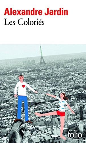 Les Coloriés by Alexandre Jardin cover