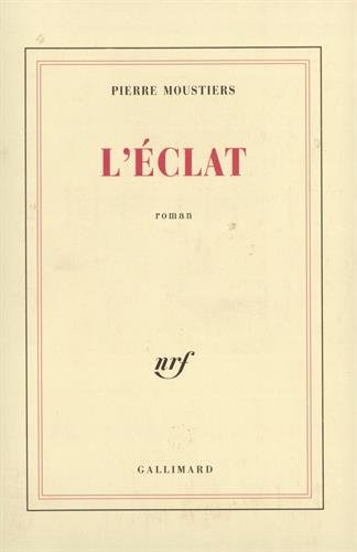 L' Éclat by Pierre Moustiers cover