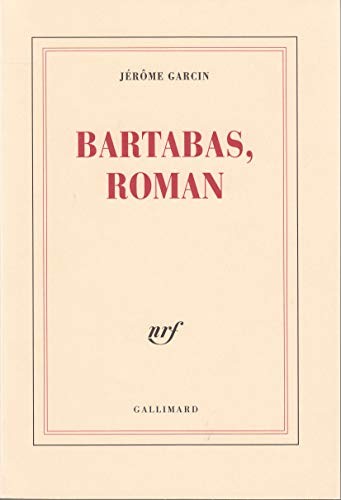 Bartabas by Jérôme Garcin cover