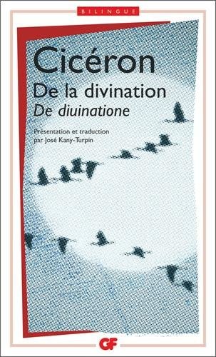 De la divination : De divinatione : Edition bilingue français-latin by Cicero cover
