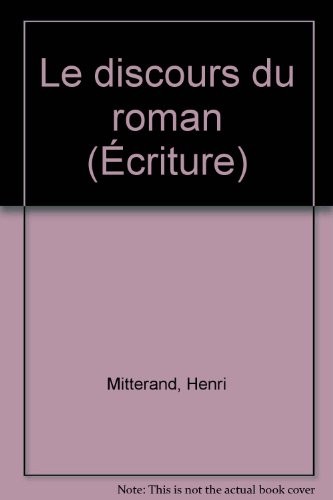 Le discours du roman by Henri Mitterand cover