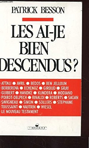 Les ai-je bien descendus?