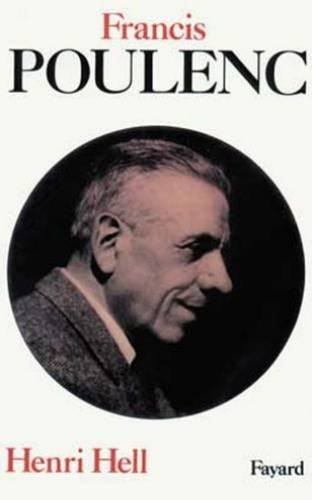 Francis Poulenc, musicien français by Henri Hell cover