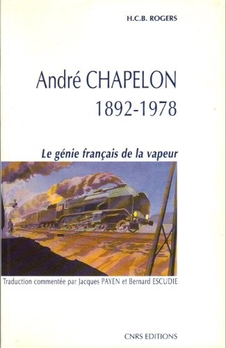 André Chapelon, 1892-1978 by Rogers, H. C. B. cover