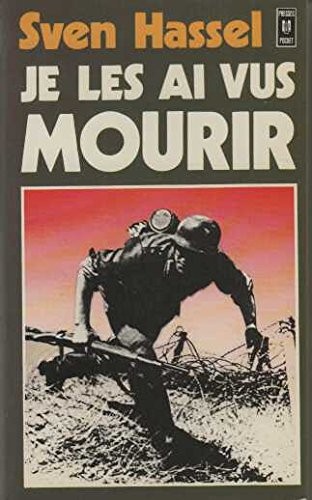 Je les ai vus mourir : roman by Sven HASSEL cover