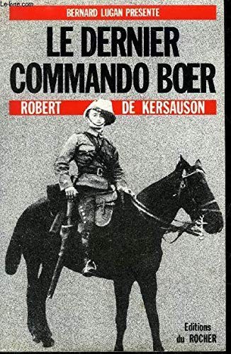 Le dernier commando Boer by Robert de Kersauson cover