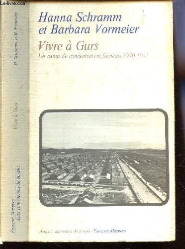 Vivre à Gurs