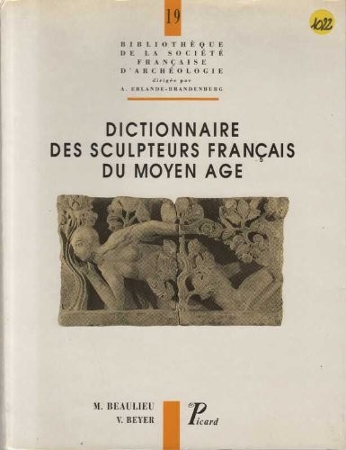 Dictionnaire des sculpteurs français du moyen age by Michèle Beaulieu cover