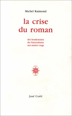 La crise du roman by Michel Raimond cover