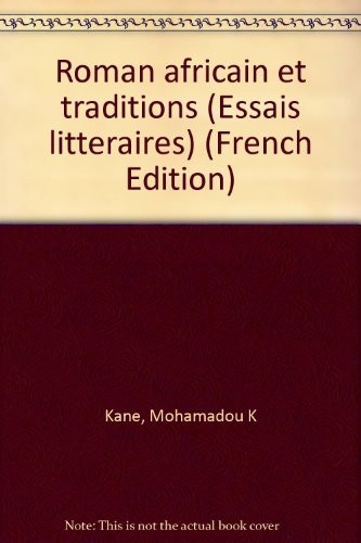 Roman africain et traditions by Mohamadou K. Kane cover